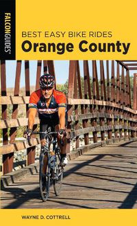 Cover image for Best Easy Bike Rides Orange County