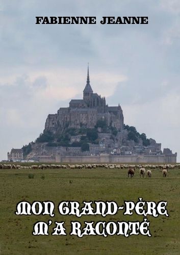 Cover image for Mon grand-pere m'a raconte