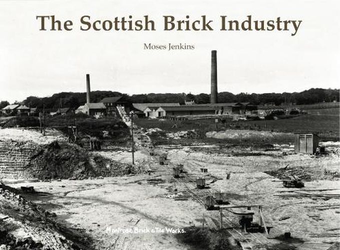 Cover image for The Scottish Brick Industry