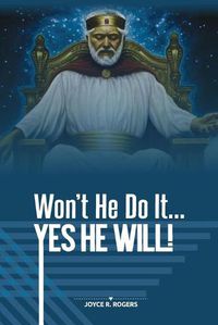 Cover image for Won't He Do It... YES HE WILL!