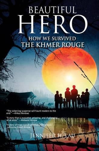 Cover image for Beautiful Hero: How We Survived the Khmer Rouge