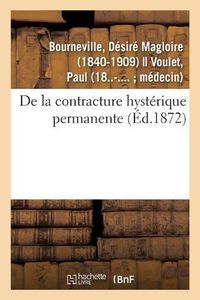 Cover image for de la Contracture Hysterique Permanente