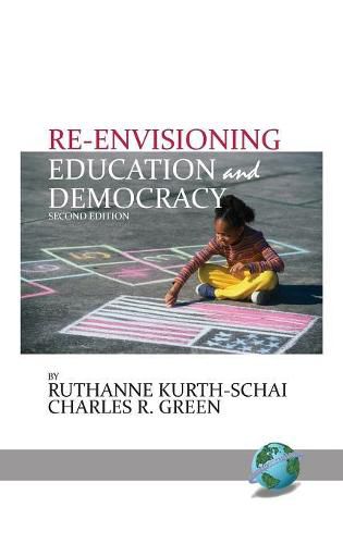 Re-envisioning Education & Democracy