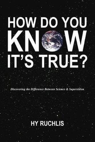 Cover image for How Do You Know It's True?