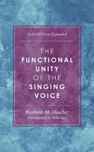 Cover image for The Functional Unity of the Singing Voice