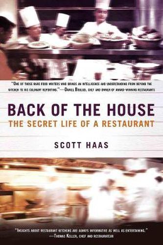 Cover image for Back Of The House: The Secret Life of a Restaurant