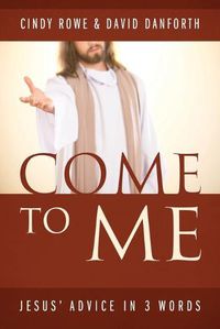 Cover image for Come to Me / Rise Above It