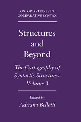 Cover image for Structures and Beyond: Volume 3: The Cartography of Syntactic Structures