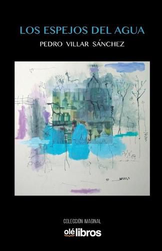 Cover image for Los espejos del agua