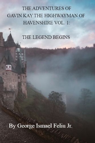 Cover image for The Adventures of Gavin Kay the Highwayman of Havenshire Vol. 1