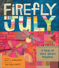 Cover image for Firefly July: A Year of Very Short Poems