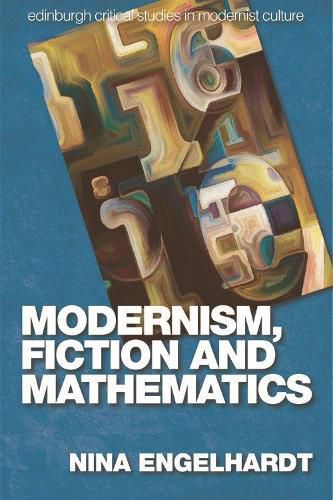 Cover image for Modernism, Fiction and Mathematics