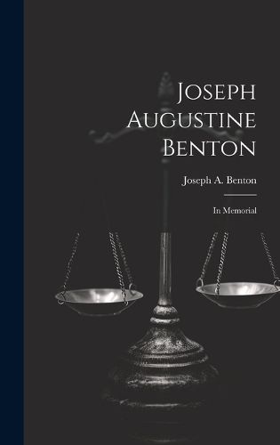 Cover image for Joseph Augustine Benton