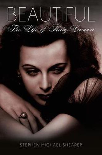 Beaytiful: The Life of Hedy Lamarr
