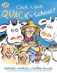 Cover image for Click, Clack, Quack to School!