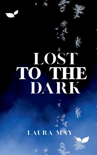 Cover image for Lost To The Dark