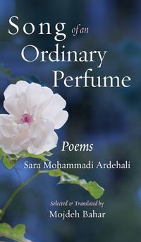 Cover image for Song of an Ordinary Perfume