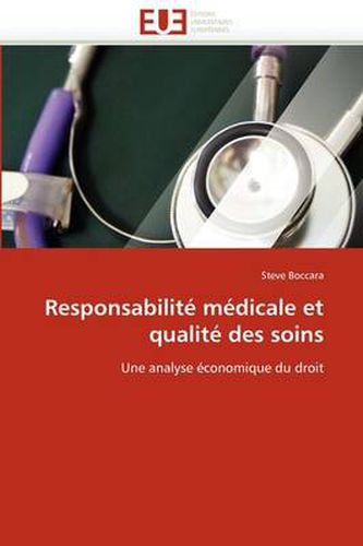 Cover image for Responsabilit M Dicale Et Qualit Des Soins