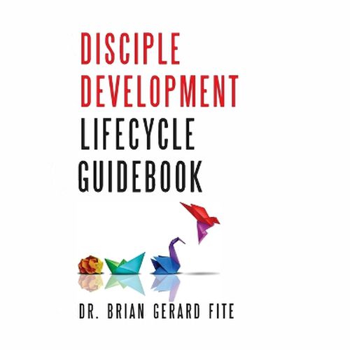 Cover image for Disciple Development Lifecycle Guidebook