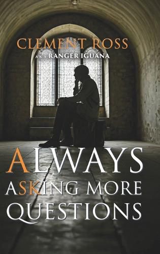 Cover image for Always Asking More Questions