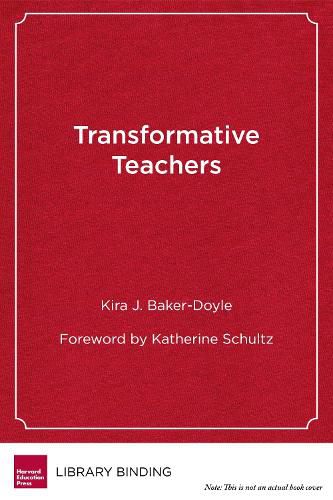 Cover image for Transformative Teachers: Teacher Leadership and Learning in a Connected World