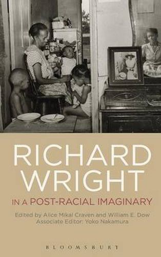 Richard Wright in a Post-Racial Imaginary