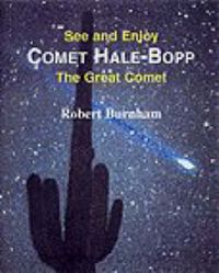 Cover image for Comet Hale-Bopp: Find and Enjoy the Great Comet