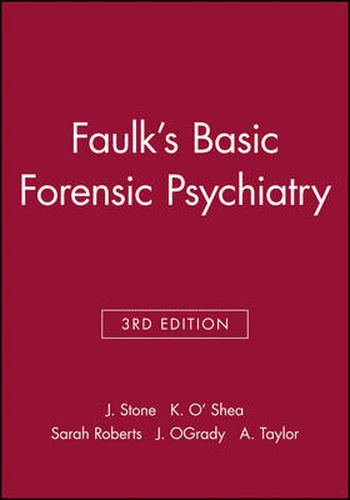 Faulk's Basic Forensic Psychiatry