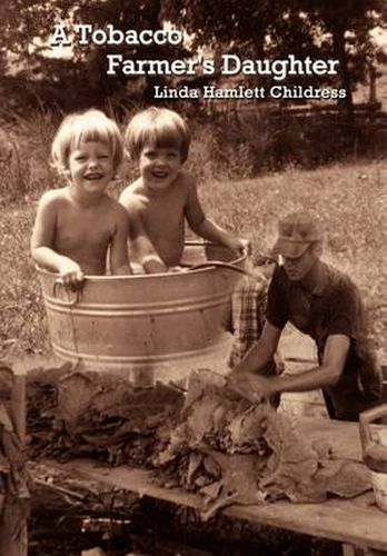 Cover image for A Tobacco Farmer's Daughter