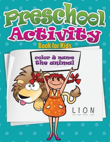 Cover image for Preschool Activity Book for Kids (Color and Name the Animal)