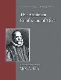 Cover image for The Arminian Confession of 1621