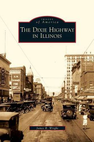 Cover image for Dixie Highway in Illinois