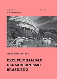 Cover image for Excepcionalidad del Modernismo Brasileno