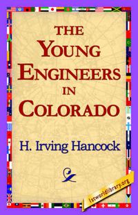 Cover image for The Young Engineers in Colorado