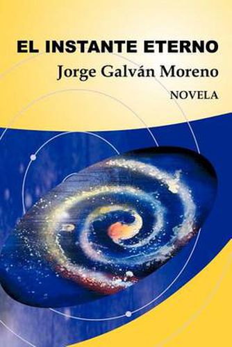 Cover image for El Instante Eterno: Novela