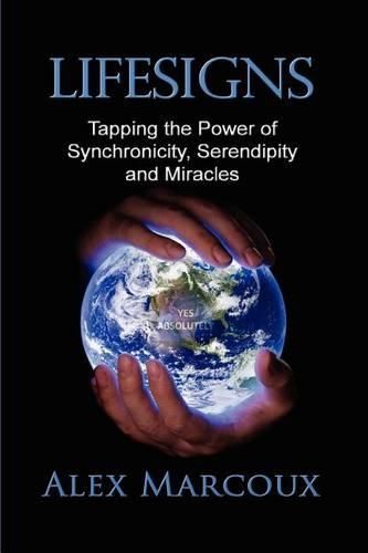 Cover image for Lifesigns: Tapping the Power of Synchronicity, Serendipity and Miracles