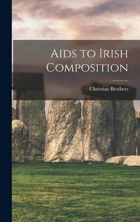 Cover image for Aids to Irish Composition