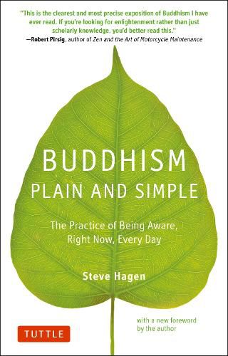 Cover image for Buddhism Plain and Simple: The Practice of Being Aware Right Now, Every Day