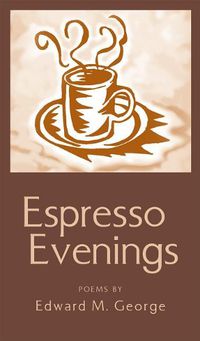 Cover image for Espresso Evenings: Poems