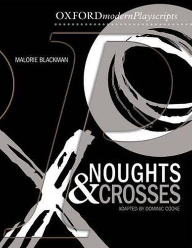 Cover image for Oxford Playscripts: Noughts and Crosses