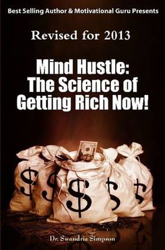 Cover image for Mind Hustle: The Science of Getting Rich NOW!