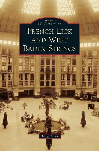 Cover image for French Lick and West Baden Springs