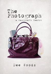 Cover image for The Photograph: A Daughter's Search