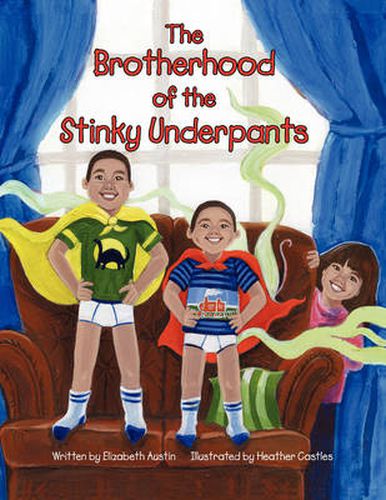 The Brotherhood of the Stinky Underpants