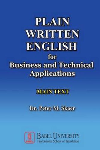 Plain Written English for Business and Technical Applications MAIN TEXT