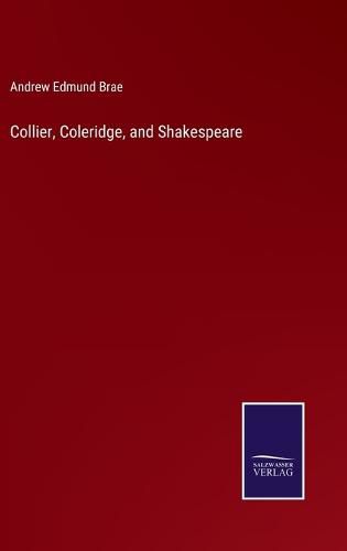 Cover image for Collier, Coleridge, and Shakespeare