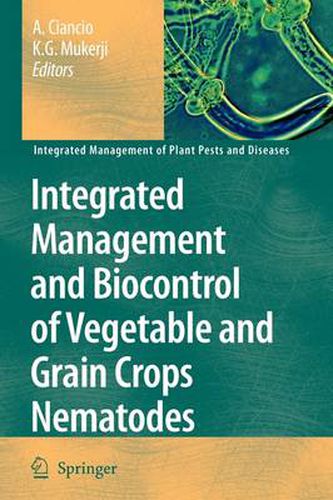 Cover image for Integrated Management and Biocontrol of Vegetable and Grain Crops Nematodes