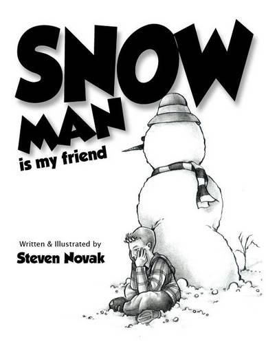 Cover image for Snow Man is my Friend
