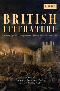 Cover image for British Literature: Middle Ages to the Eighteenth Century and Neoclassicism - Part 2