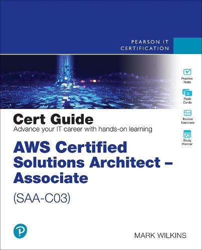Cover image for AWS Certified Solutions Architect - Associate (SAA-C03) Cert Guide